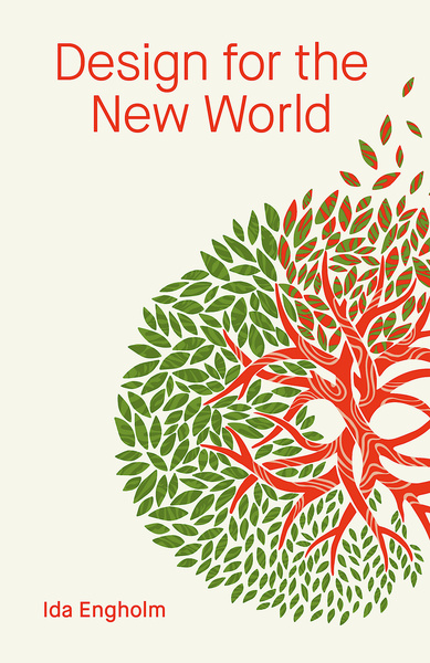 Design for the New World. Ida Engholm